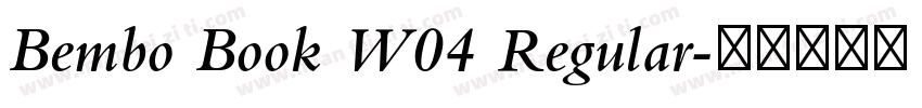 Bembo Book W04 Regular字体转换
